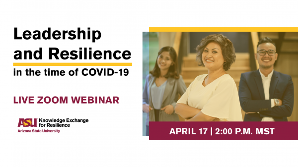 Leadership and Resilience in the time of COVID-19